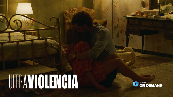 Ultraviolencia disponible en Vimeo On Demand